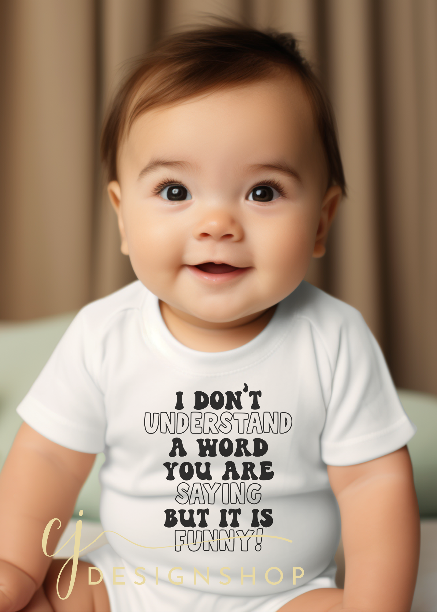 I don't understand a word you are saying but it is funny Infant T-shirt