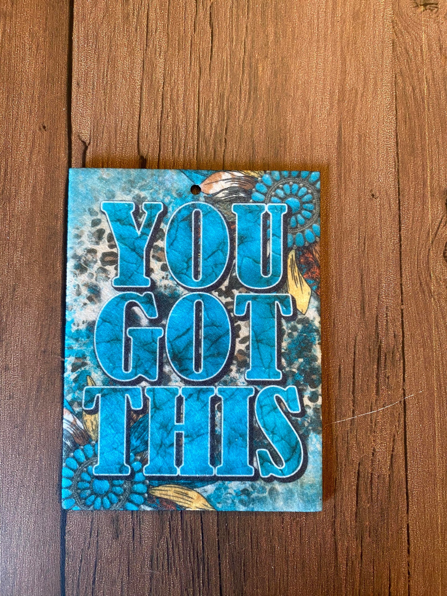 You Got This Air Freshener