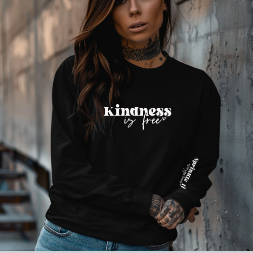 Kindness Is Free l Adult l