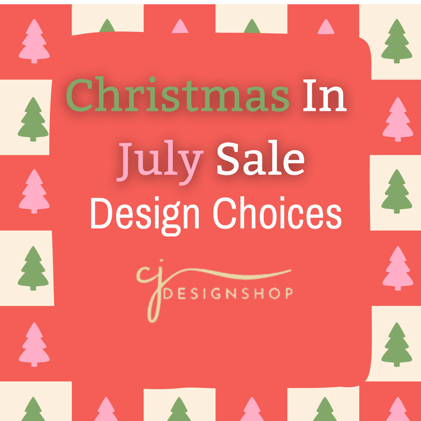 Christmas in July Design Choices #2