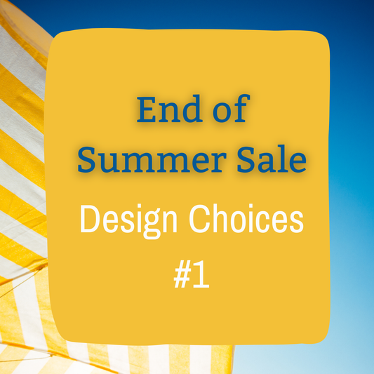 End of Summer Sale Choices #1
