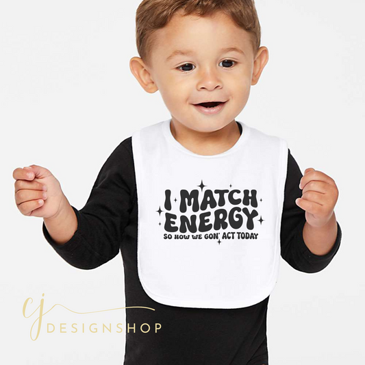 I match energy Bib