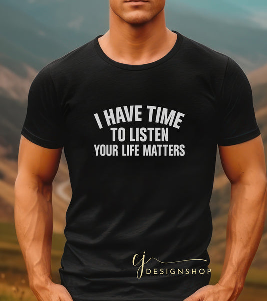 I Have Time To Listen