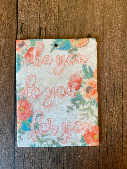 Be You Do You For You Air Freshener