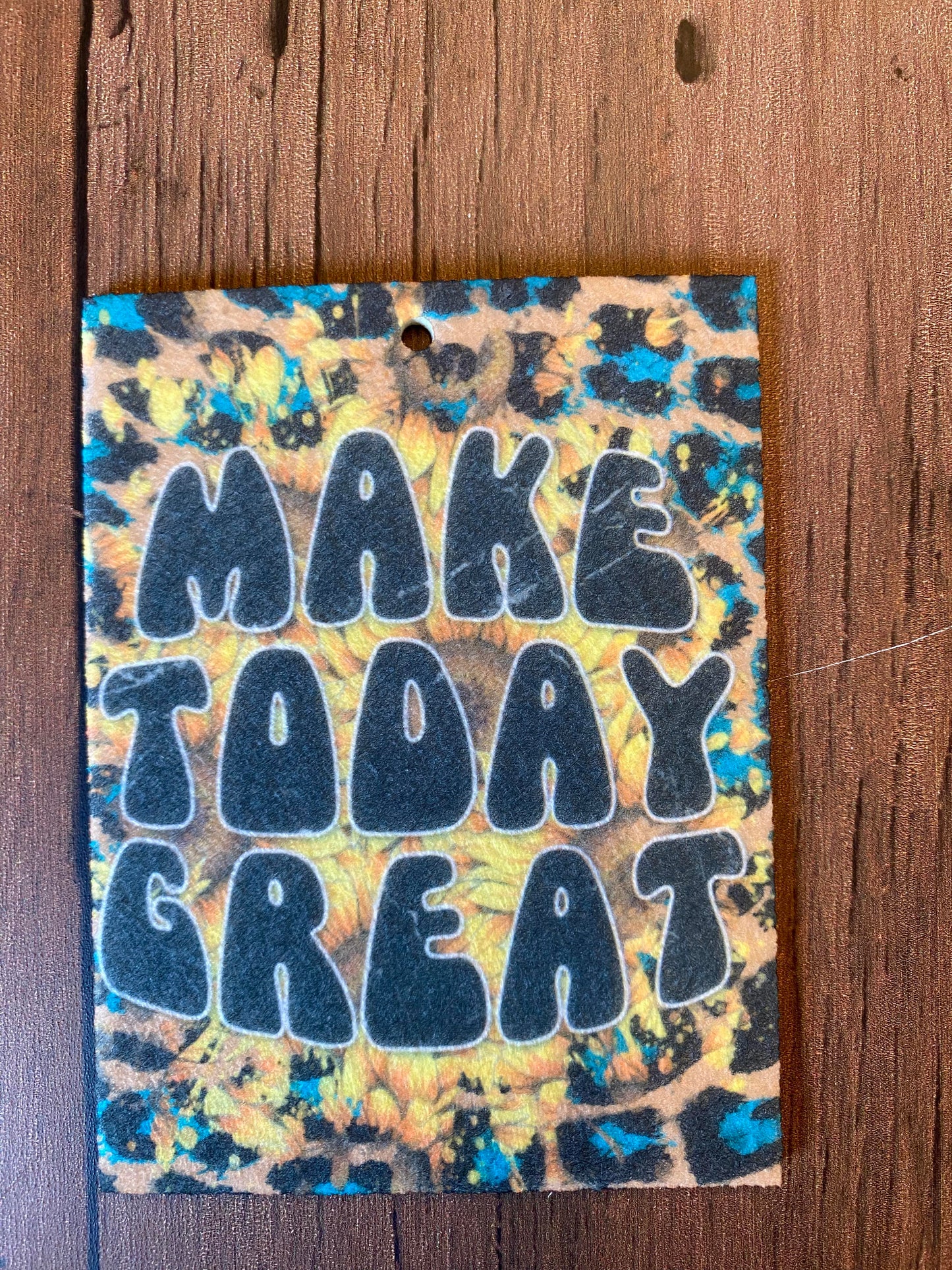 Make Today Great Air Freshener
