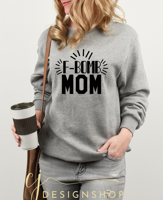 F Bomb Kinda Mom