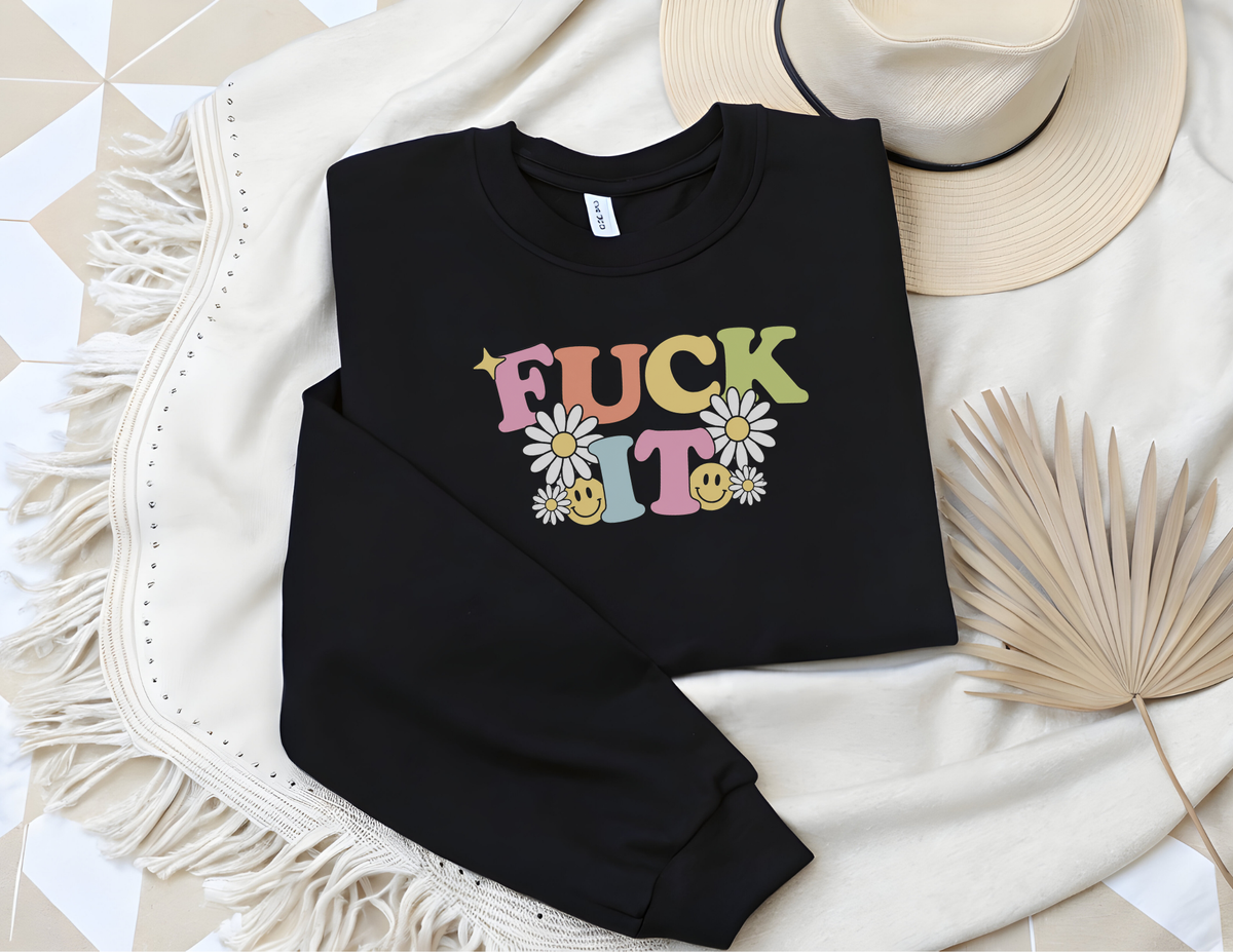 Fuck It l Adult & Youth l Apparel