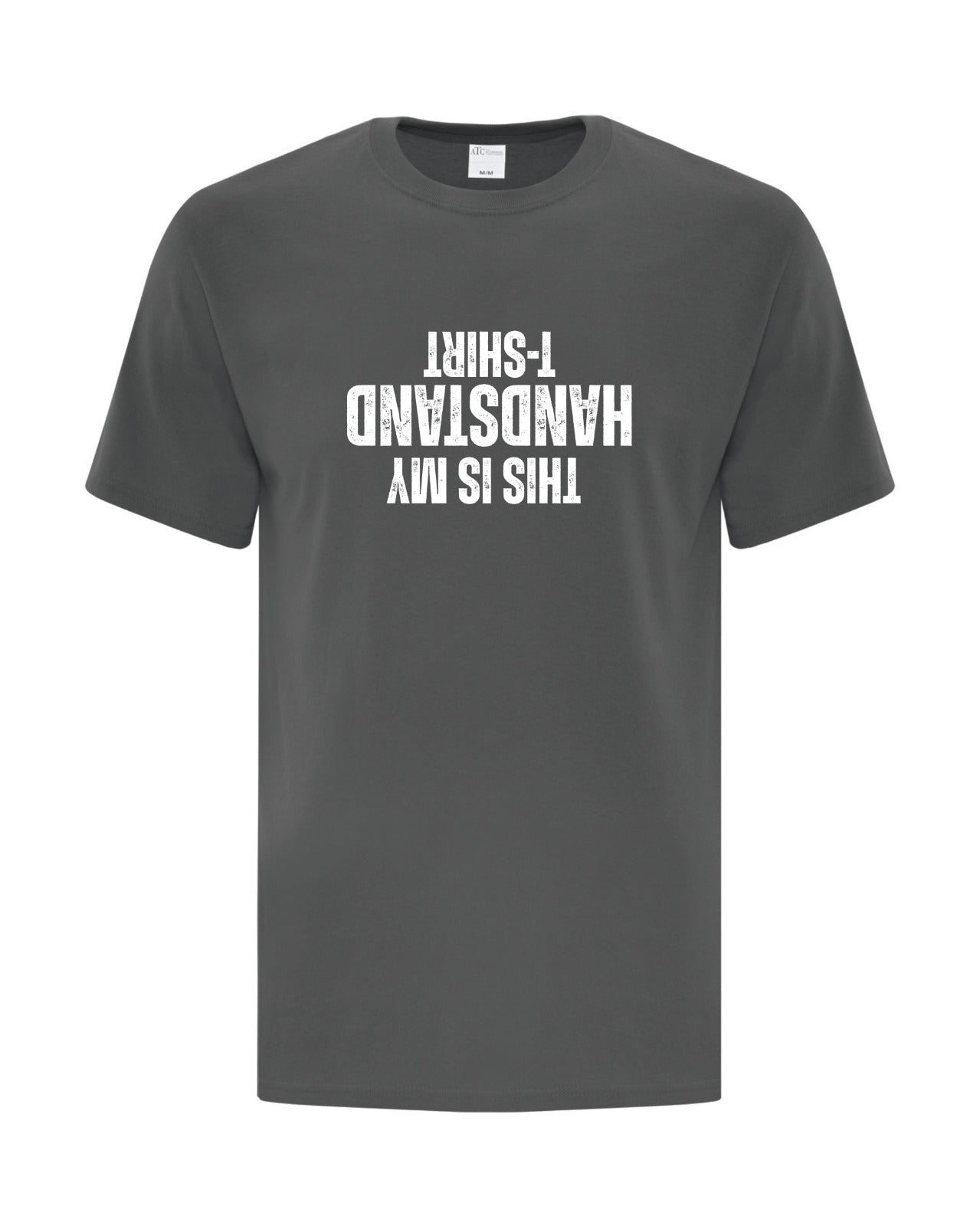 This is My Handstand T-Shirt l Apparel
