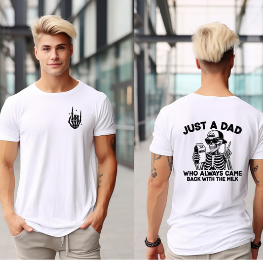 Just A Dad Who Always Came Back With The Milk l Adult l