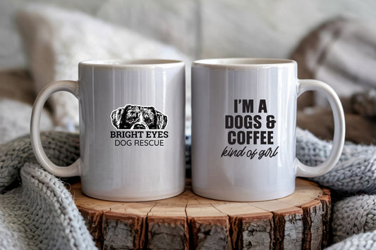 I'm A Dogs & Coffee Kind Of Girl l Coffee Mug