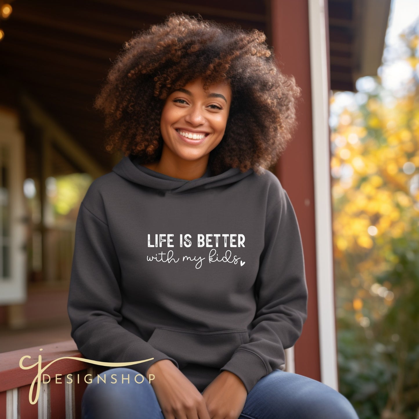 Life Is Better With My Kids l Adult l